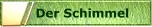 der schimmel